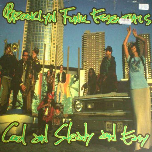 Brooklyn Funk Essentials - Cool And Steady And Easy