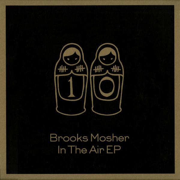 Brooks Mosher - In The Air EP