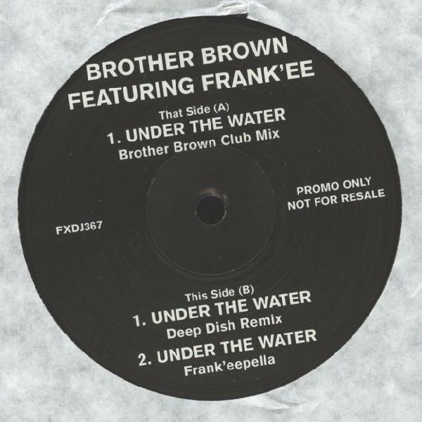 Brother Brown, Frank'ee - Under The Water