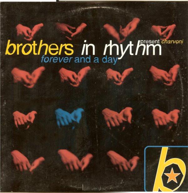 Brothers In Rhythm, Charvoni - Forever And A Day
