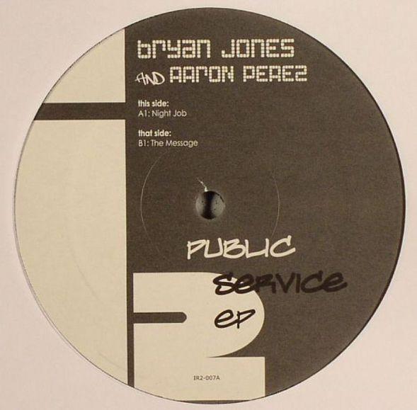 Bryan Jones (2), Aaron Perez - Public Service EP