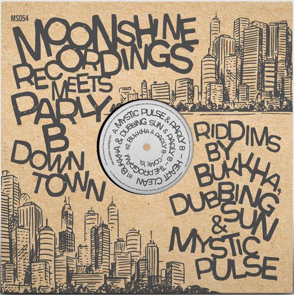 Bukkha, Parly B, Dubbing Sun, Mystic Pulse - Moonshine Recordings Meets Parly B Downtown