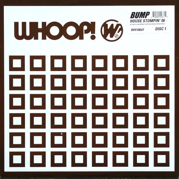 Bump - House Stompin' 06 Disc 1