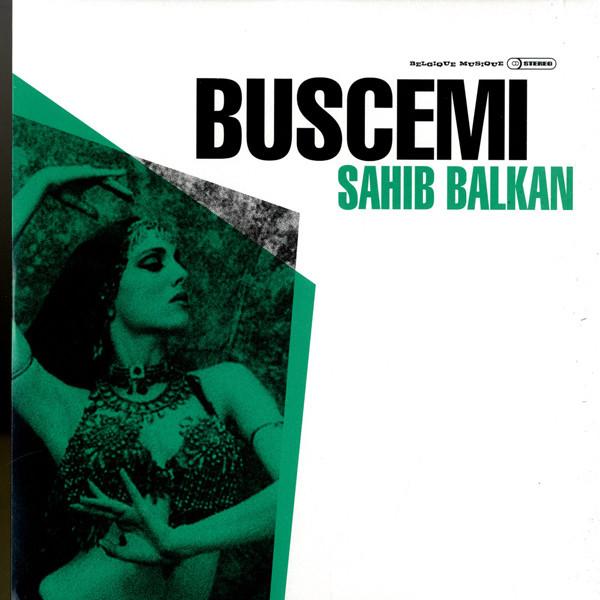 Buscemi - Sahib Balkan