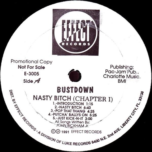 Bustdown - Nasty Bitch (Chapter I)