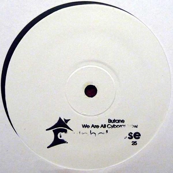 Butane - We Are All Cyborgs Now