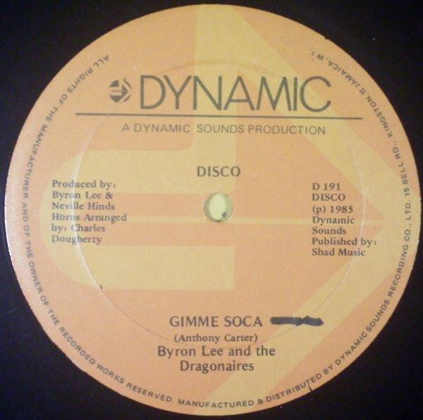 Byron Lee And The Dragonaires - Gimme Soca / Soca Girl