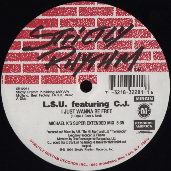C.J., L.S.U. (2) - I Just Wanna Be Free