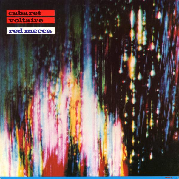 Cabaret Voltaire - Red Mecca