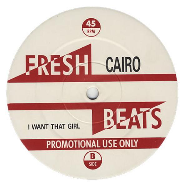 Cairo (2) - I Want That Girl