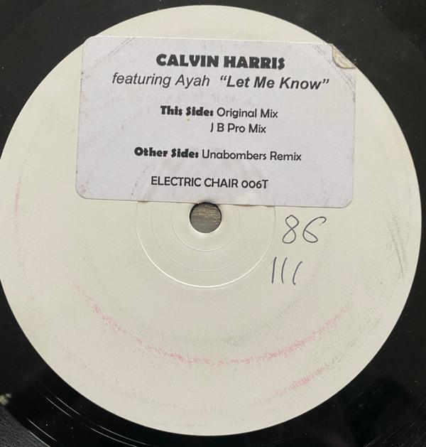 Calvin Harris, Ayah Marar - Let Me Know