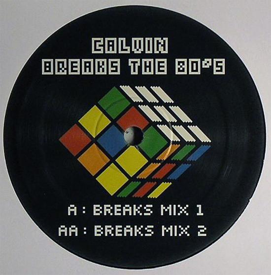 Calvin Harris - Breaks The 80's