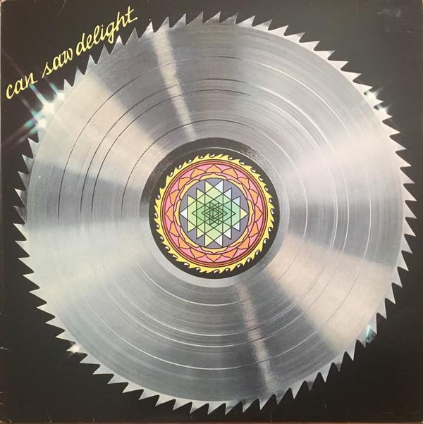 Can - Saw Delight