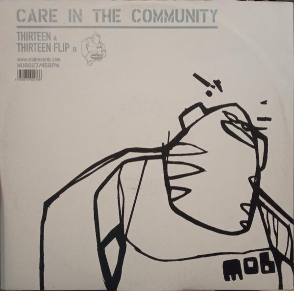 Care In The Community - Thirteen