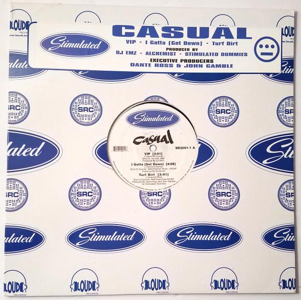 Casual - VIP / I Gotta (Get Down) / Turf Dirt