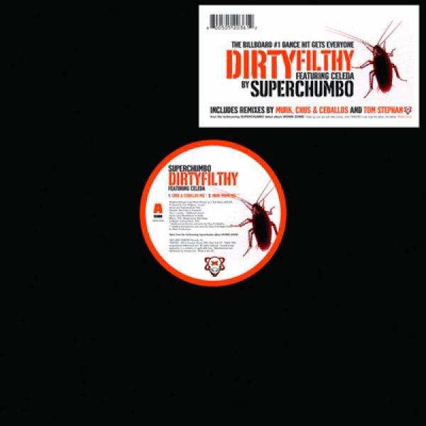 Celeda, Superchumbo - Dirtyfilthy