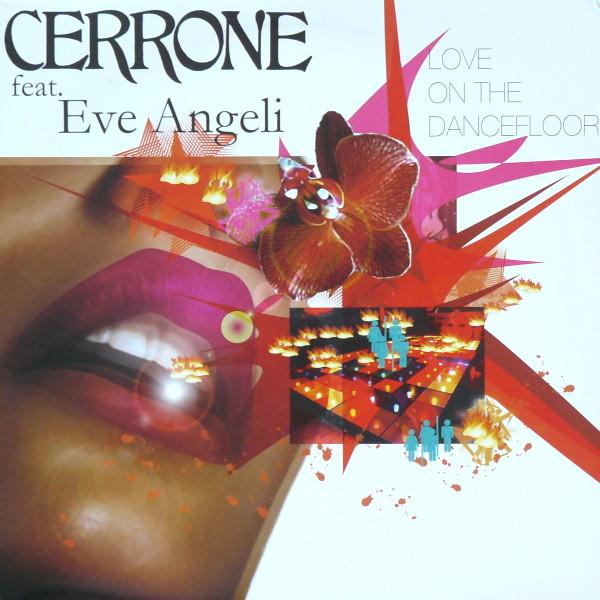 Cerrone, Eve Angeli - Love On The Dancefloor