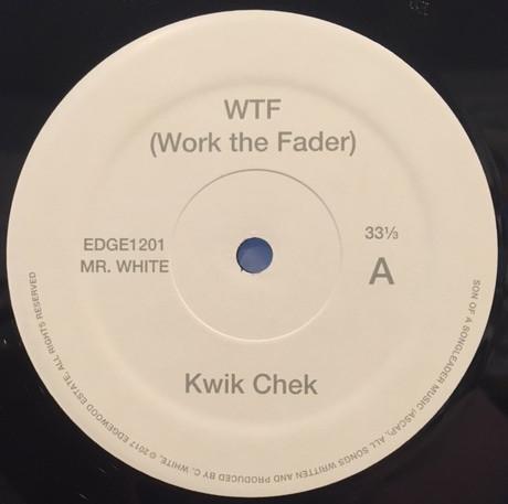 Chad White - WTF (Work The Fader)