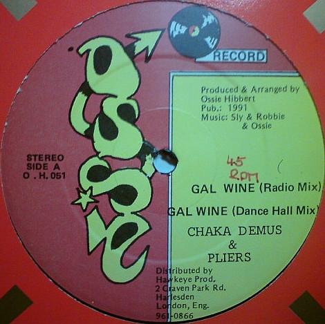 Chaka Demus & Pliers - Gal Wine