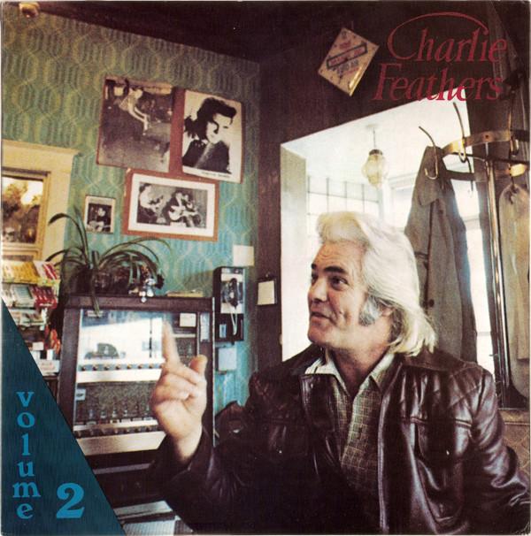 Charlie Feathers - Volume Two