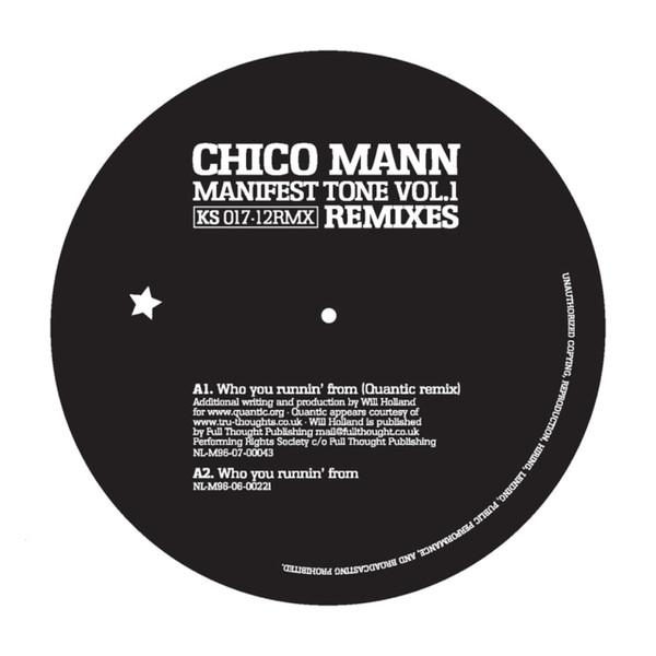 Chico Mann - Manifest Tone Vol. 1 - Remixes