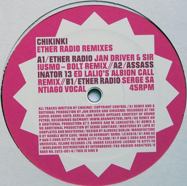 Chikinki - Ether Radio Remixes