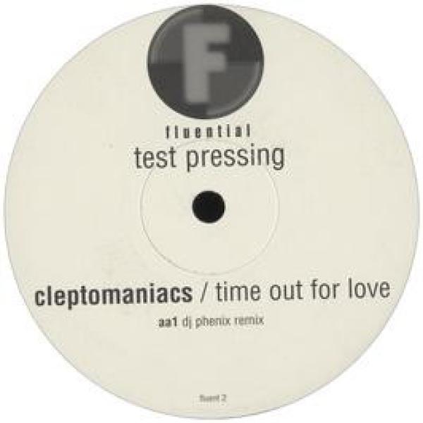 Cleptomaniacs - Time Out For Love