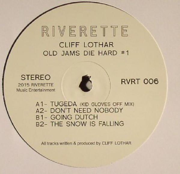 Cliff Lothar - Old Jams Die Hard #1