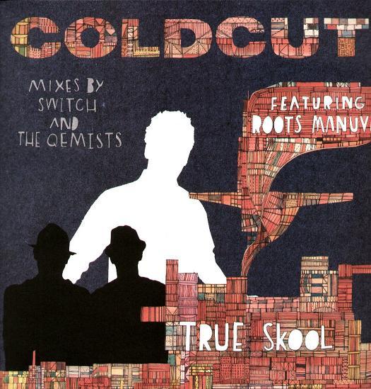 Coldcut, Roots Manuva - True Skool