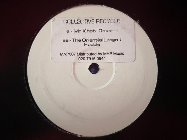 Collective Recycle - Mr Kohb Cabahn