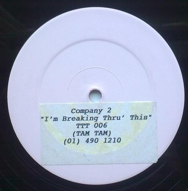 Company 2 - I'm Breaking Thru This