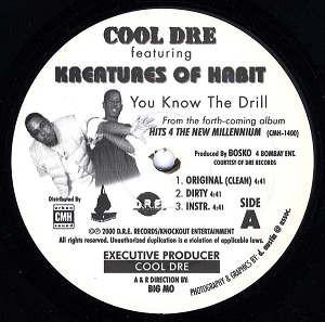 Cool Dre, Kreatures Of Habit, Portrait - You Know The Drill / Don't Be Shy