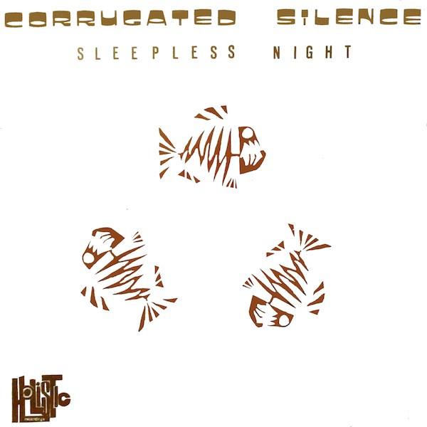 Corrugated Silence - Sleepless Night