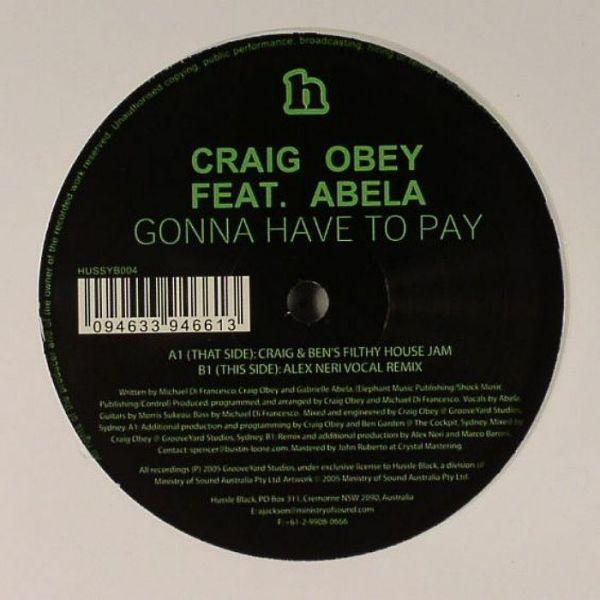 Craig Obey, Gabrielle Abela - Gonna Have To Pay