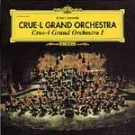 Crue-L Grand Orchestra - Crue-L Grand Orchestra I