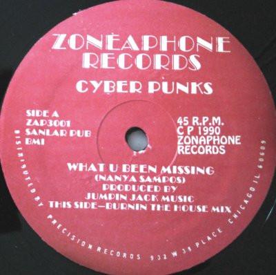 Cyber Punks - What U Been Missing