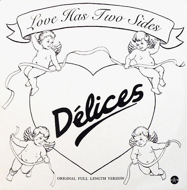 Délices - Love Has Two Sides