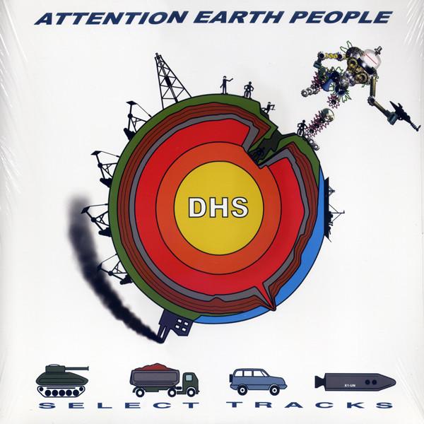DHS - Attention Earth People: Select Tracks