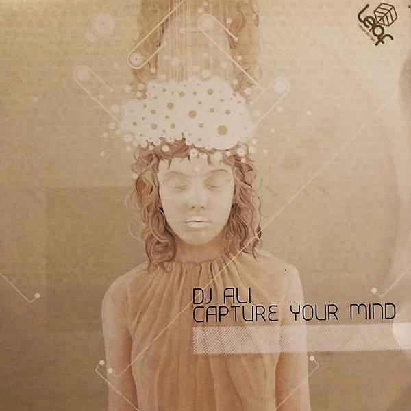 DJ Ali - Capture Your Mind