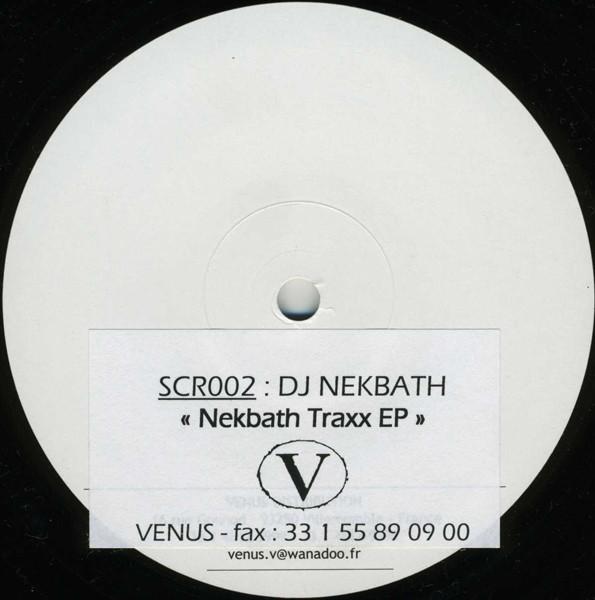 DJ Nekbath - Nekbath Traxx EP