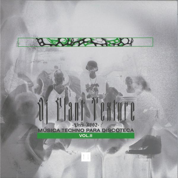 DJ Plant Texture, A662 - Música Techno Para Discoteca Vol.II
