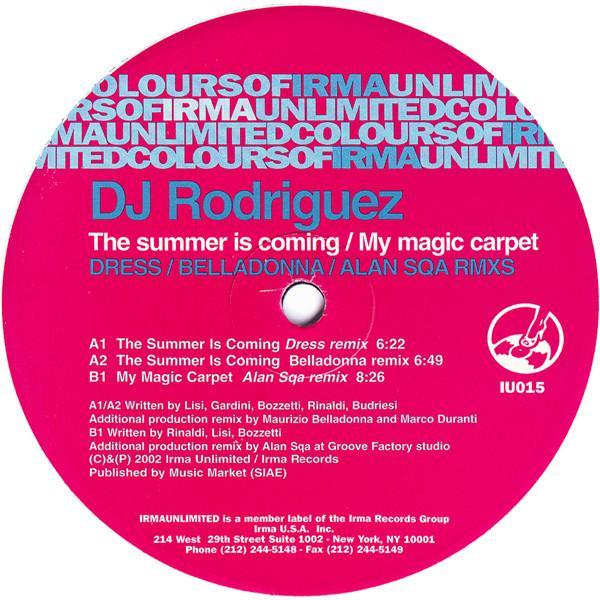 DJ Rodriguez - The Summer Is Coming / My Magic Carpet (Dress / Belladonna / Alan Sqa Rmxs)