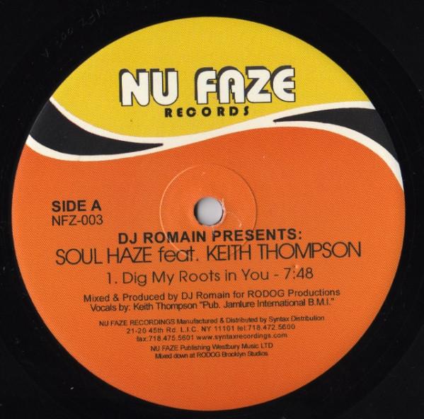 DJ Romain, Soul Haze, Keith Thompson - Dig My Roots In You