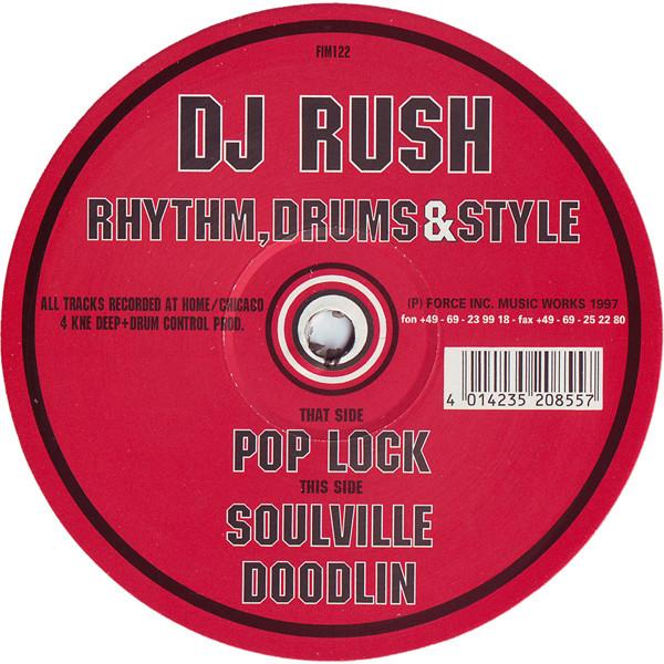 DJ Rush - Rhythm, Drums & Style