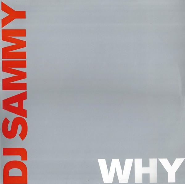 DJ Sammy - Why