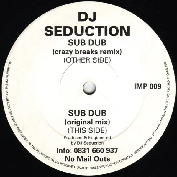 DJ Seduction - Sub Dub (Remix) / Sub Dub