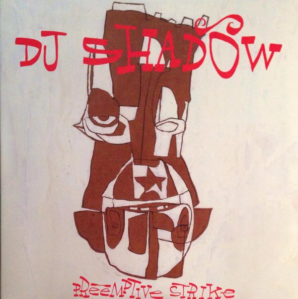 DJ Shadow - Preemptive Strike