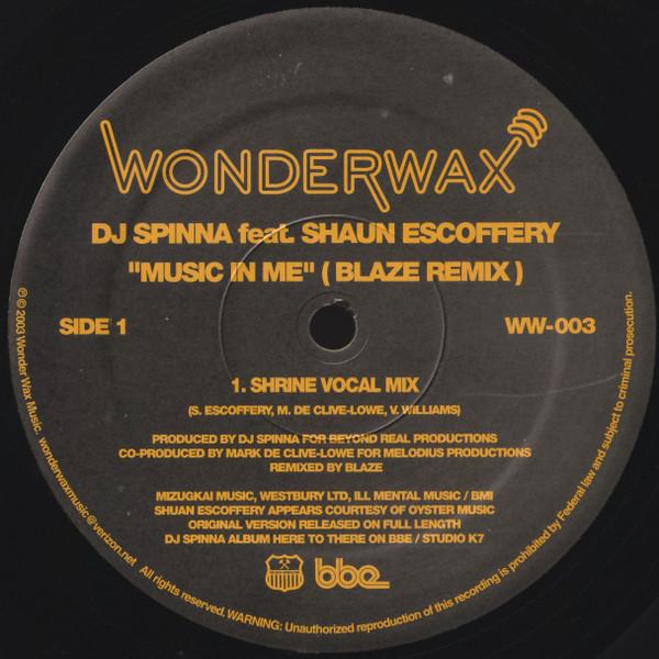 DJ Spinna, Shaun Escoffery - Music In Me (Blaze Remix)