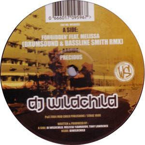 DJ Wildchild - Forbidden' (Drumsound & Bassline Smith Rmx) / Precious