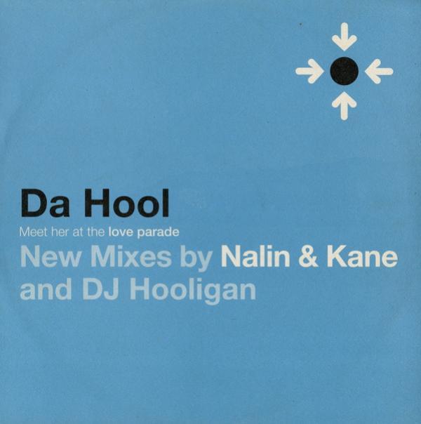 Da Hool - Meet Her At The Love Parade